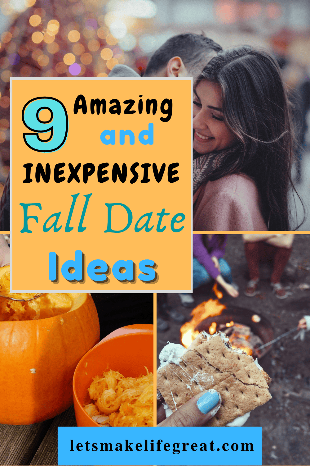 photo collage with a couple kissing, a pumpkin carving and roasting smores with text overlay - 9 amazing and inexpensive fall date ideas